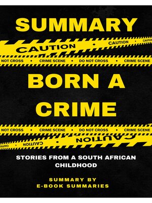 cover image of SUMMARY  OF  BORN a CRIME